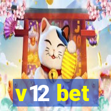 v12 bet